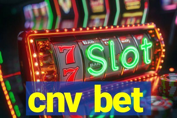 cnv bet